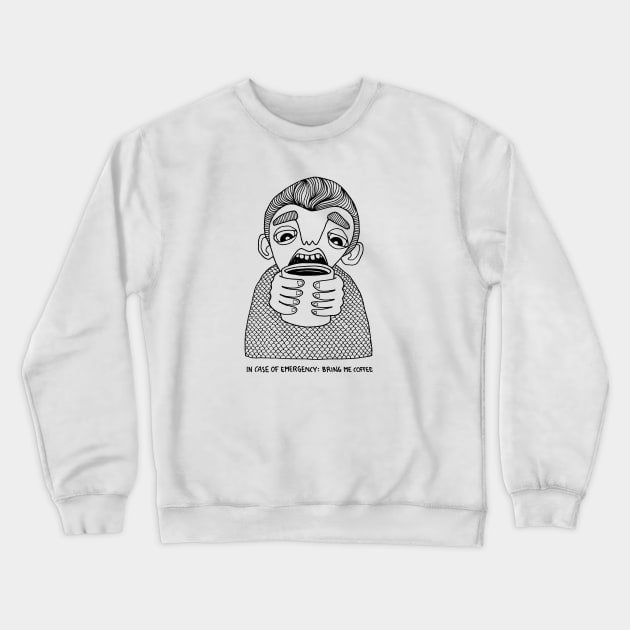 Bring me coffee Crewneck Sweatshirt by BahKadisch